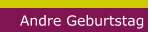 Andre Geburtstag 08